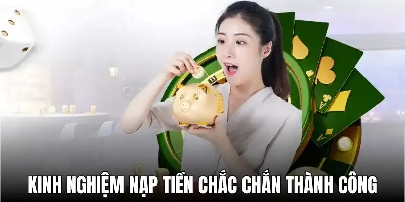 Kinh nghiệm nạp vốn chắc chắn thành công tại QQ88